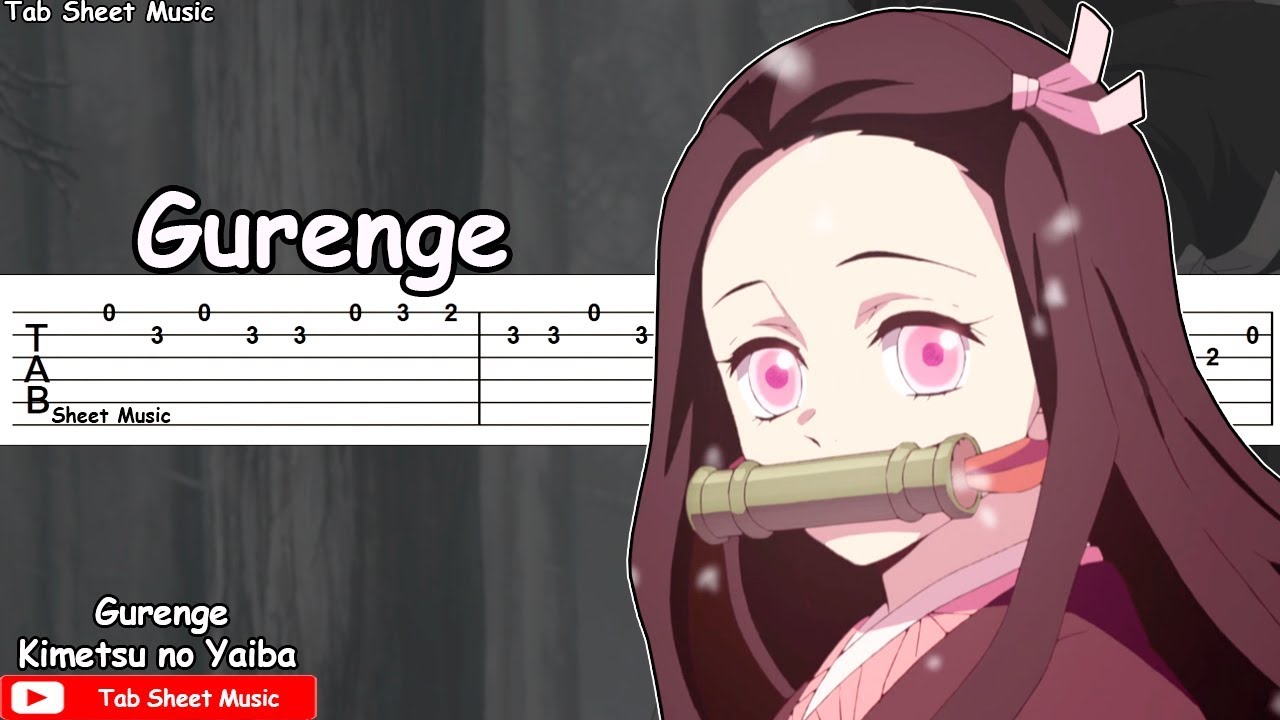 Demon Slayer OP Gurenge Guitar Tutorial Kimetsu No Yaiba Tab