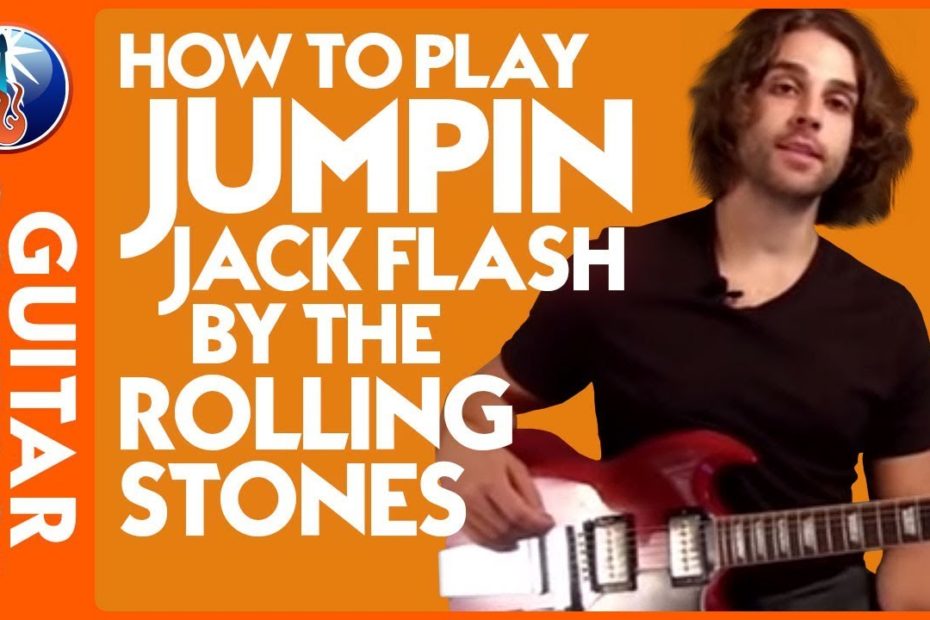 How To Play Jumpin Jack Flash On Guitar Killer Rolling Stones Lesson