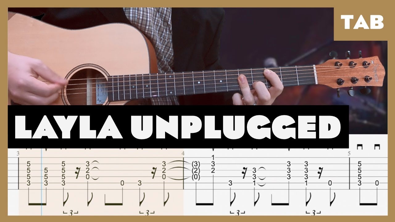 Layla Unplugged Acoustic Eric Clapton Cover Guitar Tab Lesson