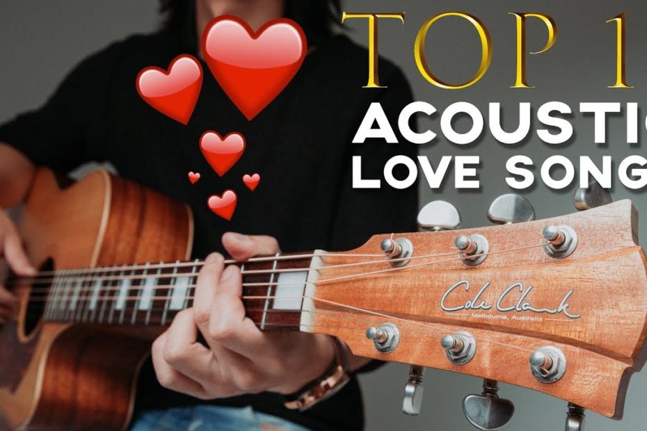 10 BEST LOVE SONGS TO PLAY ON ACOUSTIC GUITAR   ❤️ - GuitarZero2Hero
