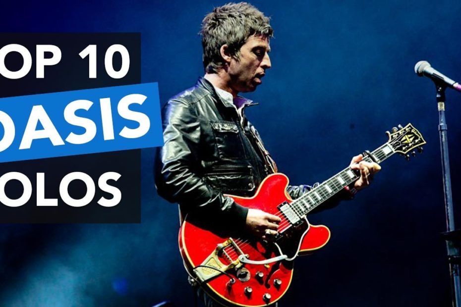 10 Top Oasis Guitar Solos + tutorials