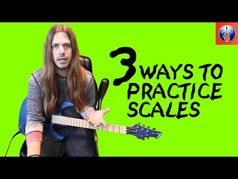 3 Ways to Practice Scales  - Guitar Scale Exercises