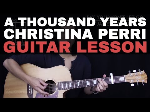 A Thousand Years Guitar Tutorial - Christina Perri Guitar Lesson |Tabs + Easy Chords + Guitar Cover|