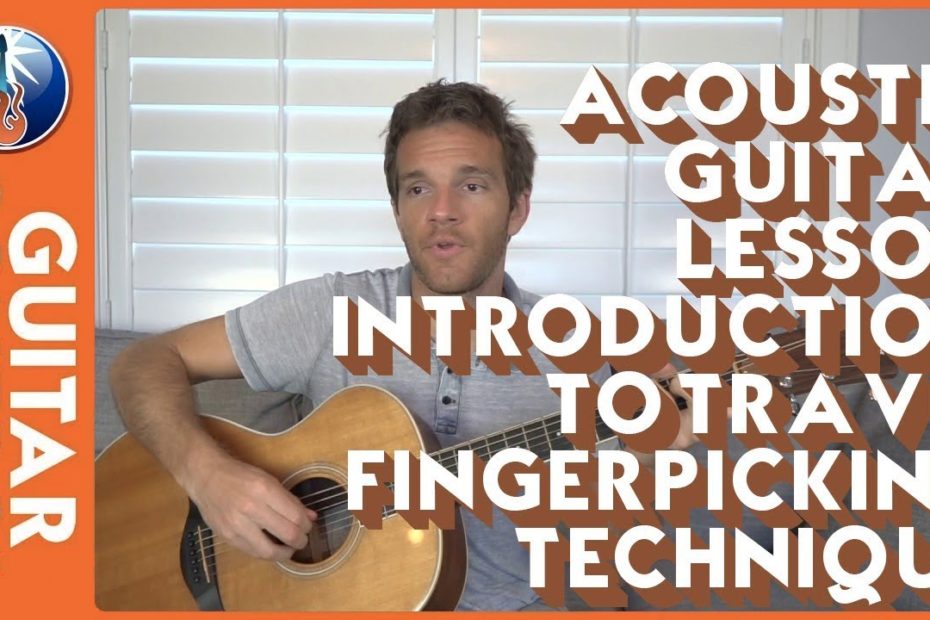 Acoustic Guitar Lesson - Introduction To Travis Fingerpicking Technique