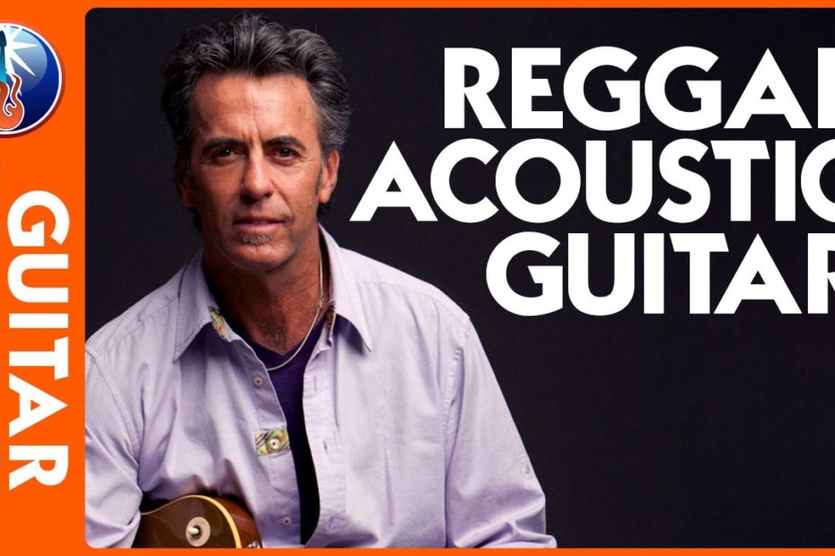 Acoustic Reggae Guitar Lesson - How to Play a Reggae Guitar Rhythm