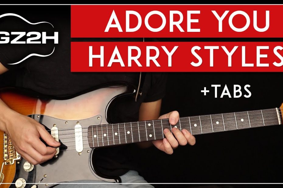 Adore You Guitar Tutorial   Harry Styles Guitar Lesson |Easy Chords + Solo TAB|