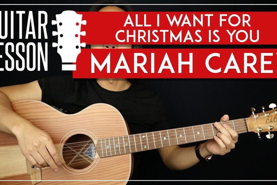 All I Want For Christmas Is You Guitar Tutorial  Mariah Carey Guitar Lesson |Easy Chords|