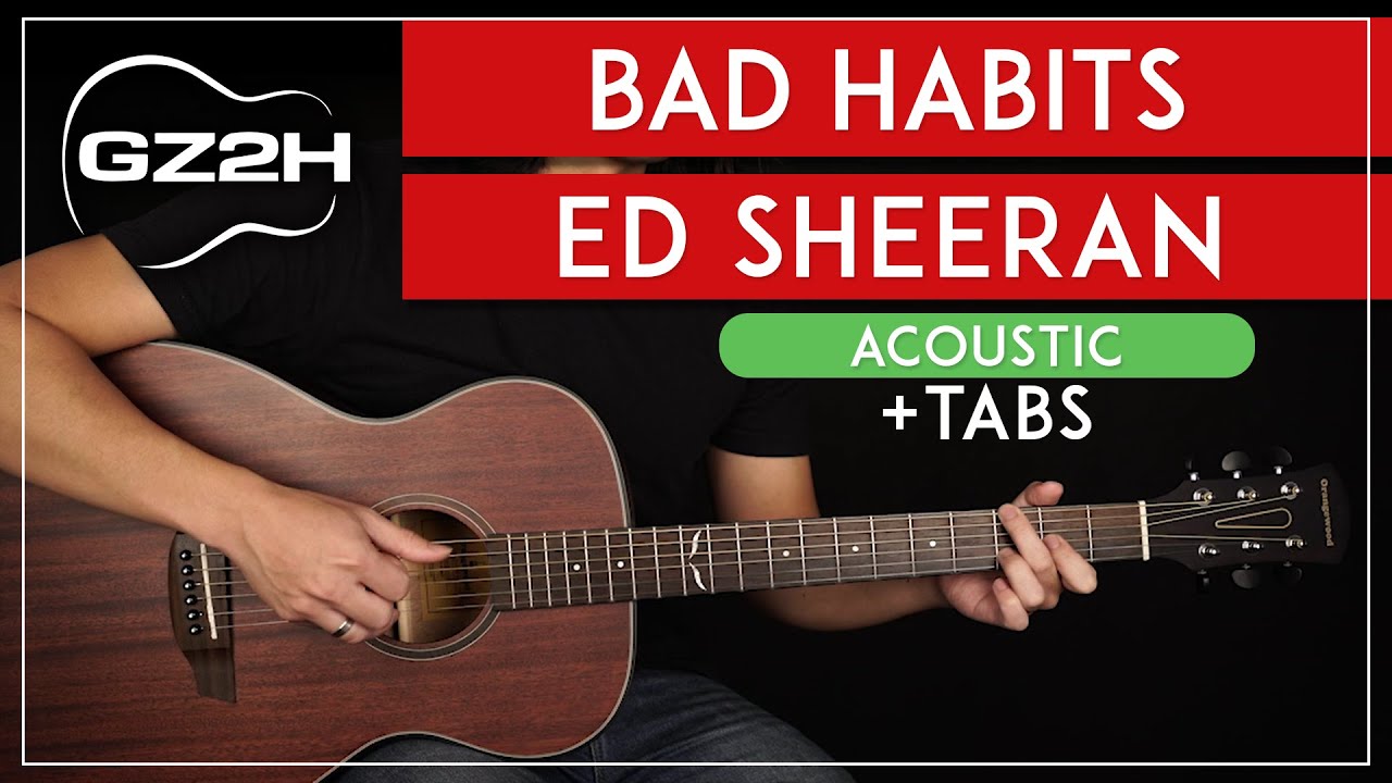 ed sheeran bad habits chords