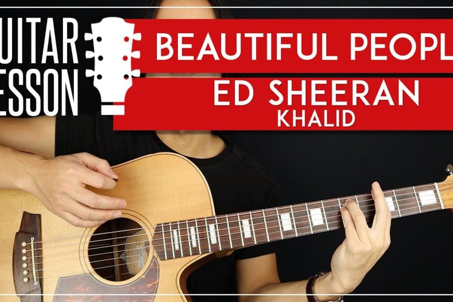 Beautiful People Guitar Tutorial   Ed Sheeran Guitar Lesson |Easy Chords|