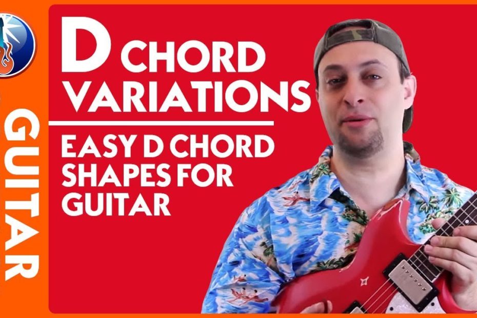 Beginner Guitar Lesson - How to Play D Chord Variations [Easy Guitar Chords]