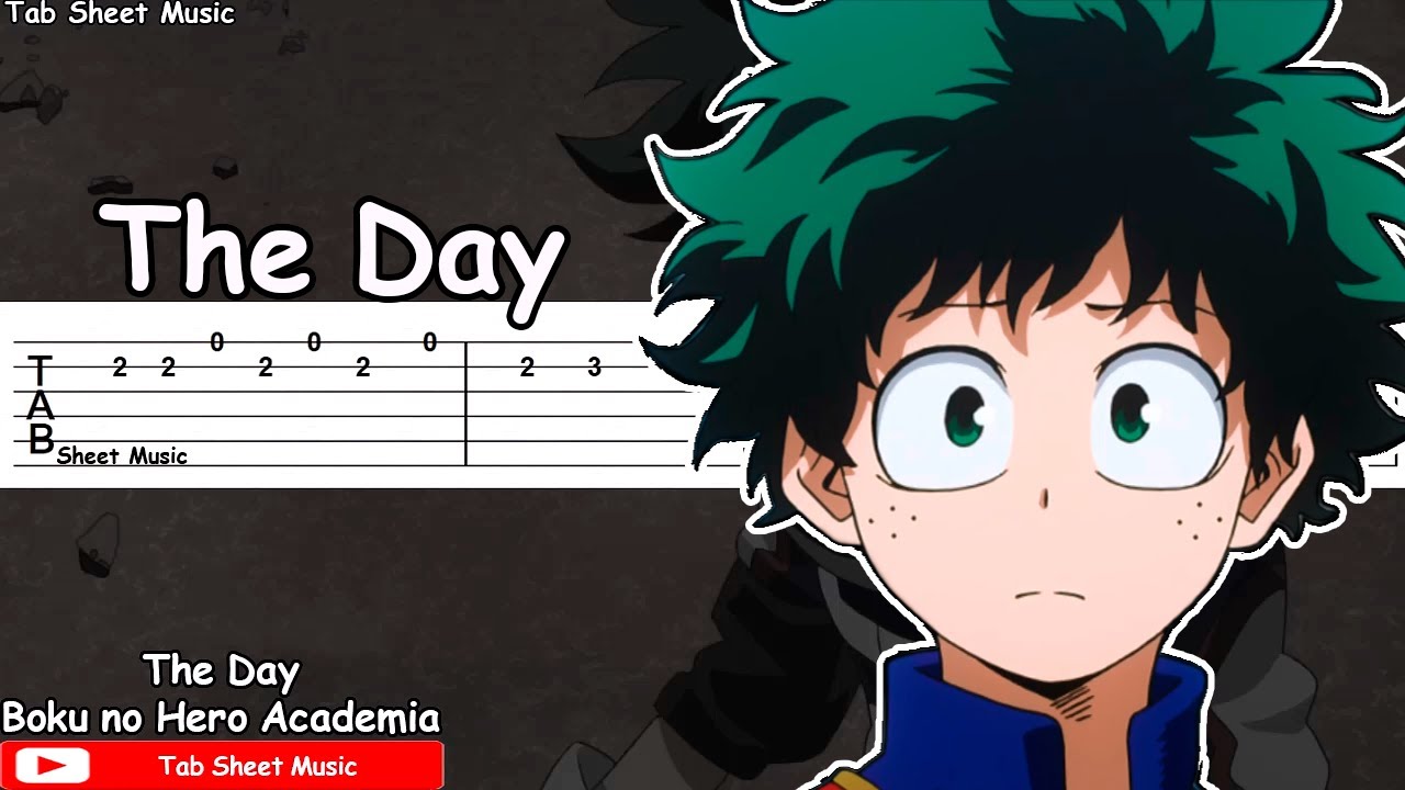 Boku no Hero Academia OP 1 The Day Guitar Tutorial Tab Sheet Music