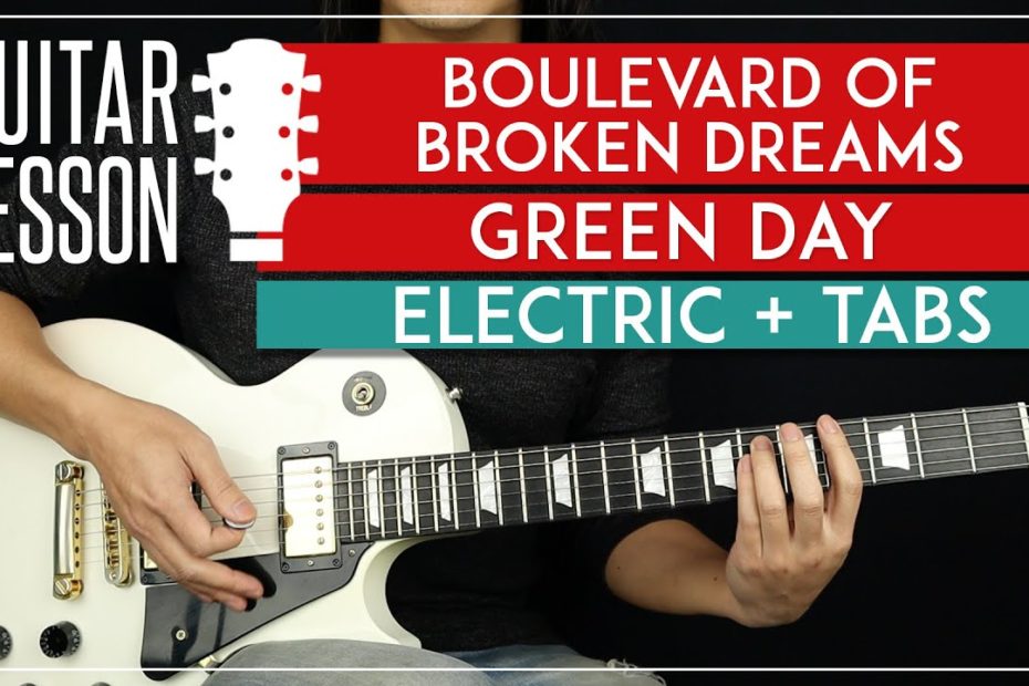 Boulevard Of Broken Dreams Electric Guitar Tutorial   Green Day Guitar Lesson |TABS + Solo|