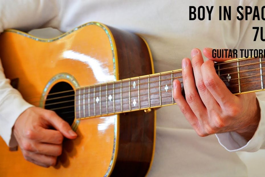 Boy In Space – 7UP EASY Guitar Tutorial With Chords / Lyrics
