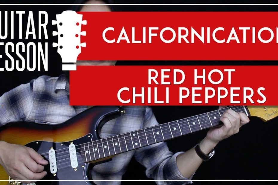 Californication Guitar Tutorial - Red Hot Chili Peppers Guitar Lesson   |Tabs + Cover|