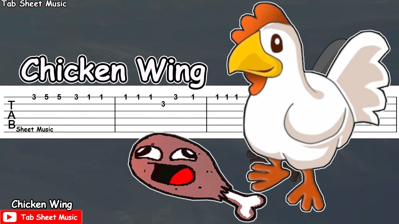 Chicken Wing (Meme) Guitar Tutorial Tab Sheet Music