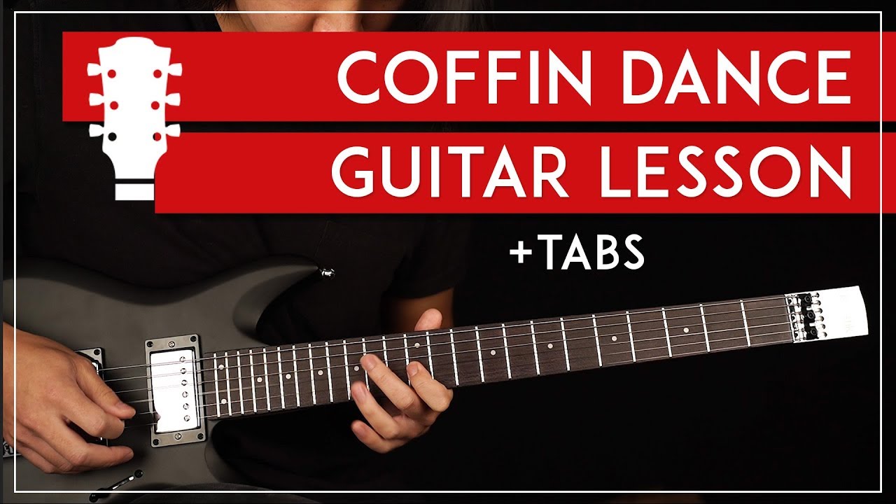 Coffin Dance Meme Easy Guitar Tutorial + TABs GuitarZero2Hero