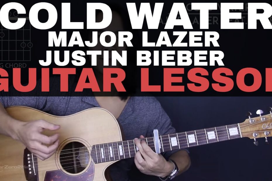Cold Water Major Lazer Feat. Justin Bieber & MØ Guitar Tutorial Lesson |Tabs + Chords + Cover|