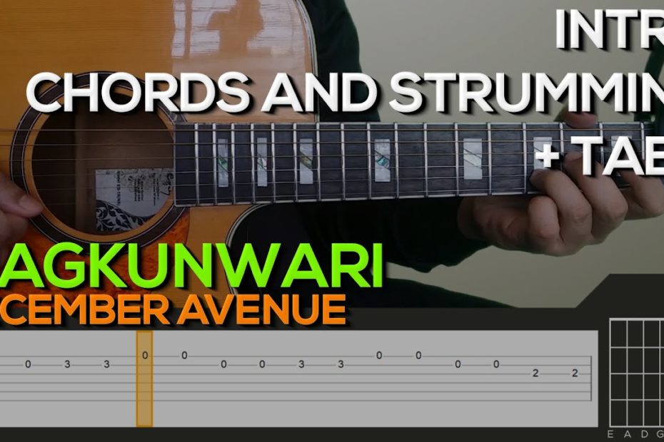 December Avenue - Magkunwari Guitar Tutorial [INTRO, CHORDS AND STRUMMING + TABS]