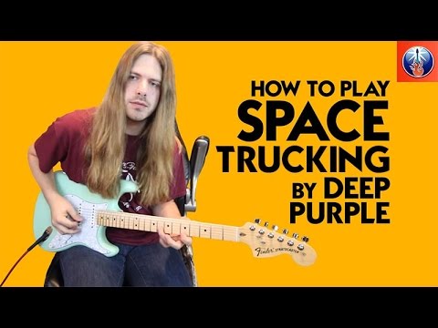 Deep Purple Space Truckin' Lesson - How to Play Space Truckin' by Deep Purple