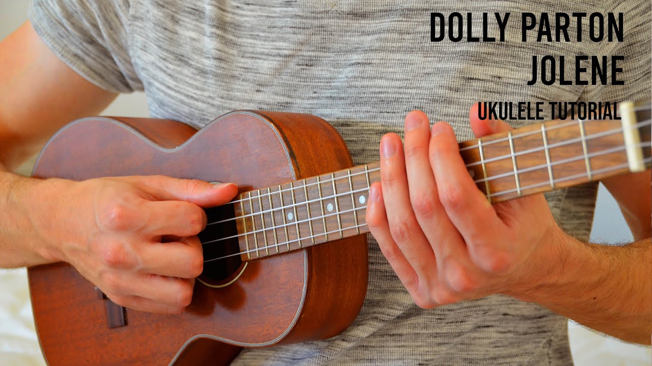 Dolly Parton Jolene EASY Ukulele Tutorial With Chords / Lyrics Easy