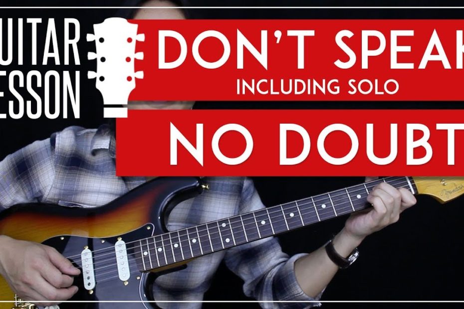 Don't Speak Guitar Tutorial - No Doubt Guitar Lesson Incl. Solo   |Tabs + Chords + Guitar Cover|