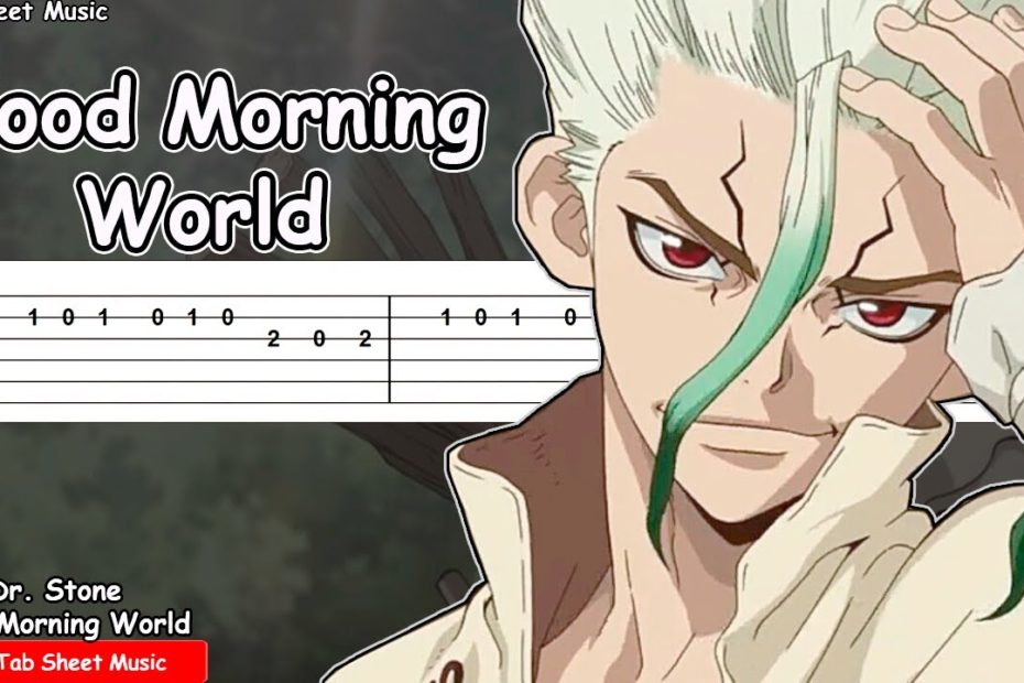 Dr. Stone OP - Good Morning World! Guitar Tutorial