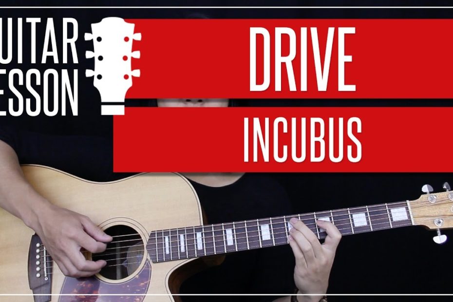 Drive Guitar Tutorial - Incubus Guitar Lesson   |Solo + Chords + Guitar Cover|