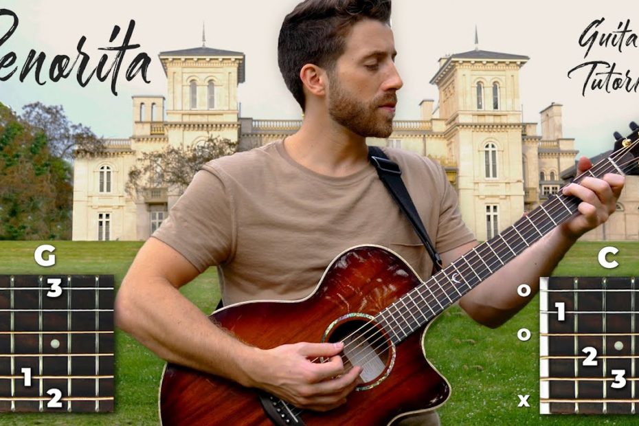 Easy Senorita Guitar Tutorial + Full Song Playthrough (Shawn Mendes, Camila Cabello)