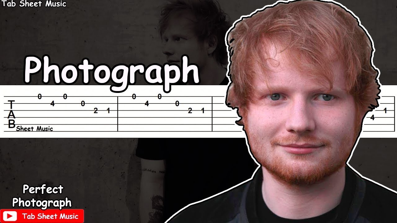 Ed Sheeran Photograph Guitar Tutorial Tab Sheet Music