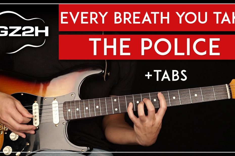 Every Breath You Take Guitar Tutorial The Police Guitar Lesson |Acoustic + Electric + TABs|