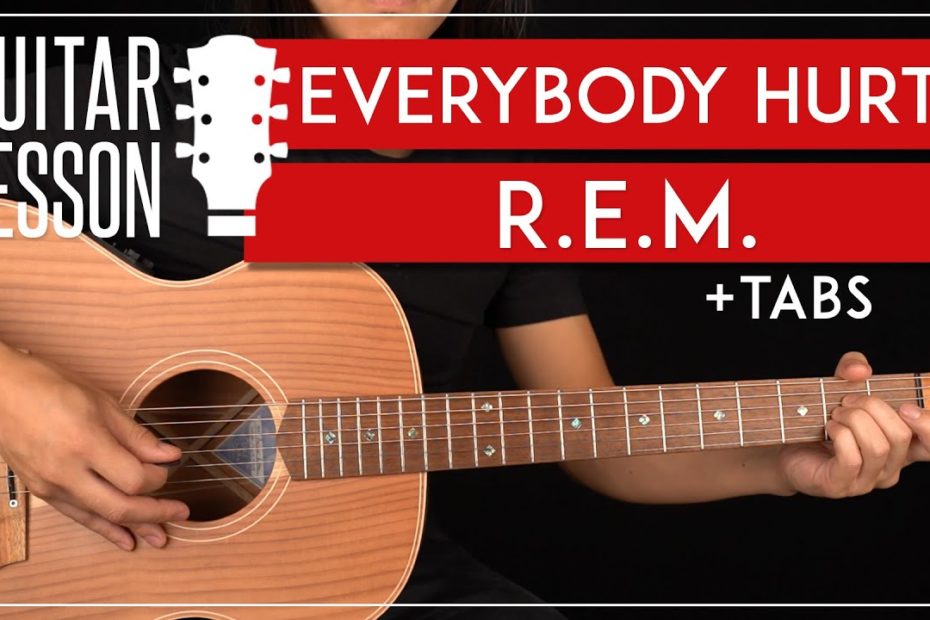 Everybody Hurts Guitar Tutorial   REM Guitar Lesson |Easy Chords + TAB|