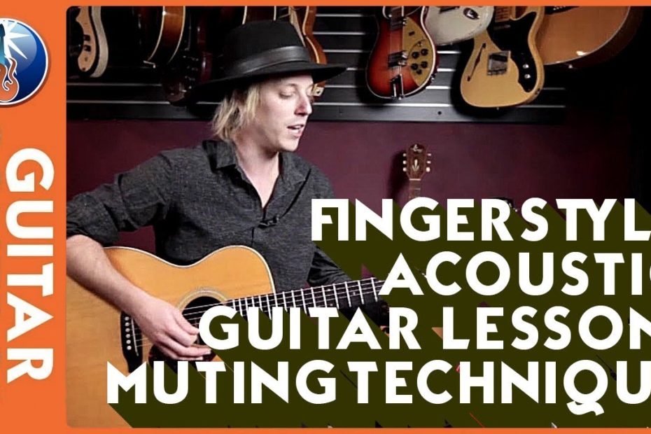 Fingerstyle Acoustic Guitar - Muting Technique