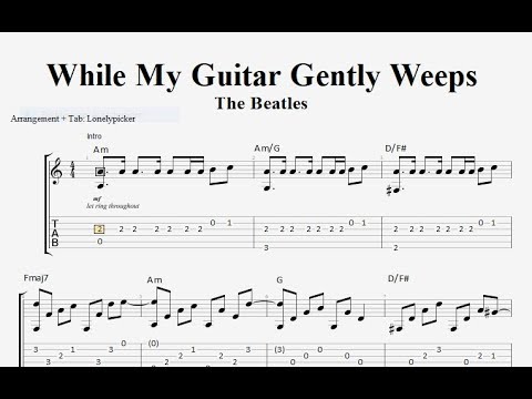 [Free Tab] While My Guitar Gently Weeps - Beatles - Fingerstyle Guitar