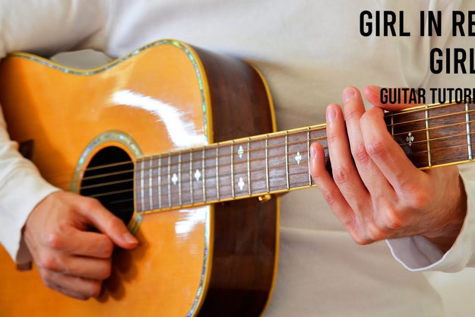 girl in red – Girls EASY Guitar Tutorial With Chords / Lyrics