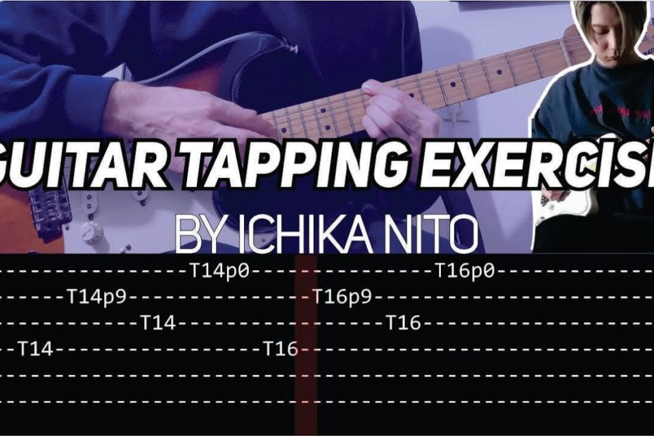 Guitar Tapping Exercise by Ichika Nito (with TAB)