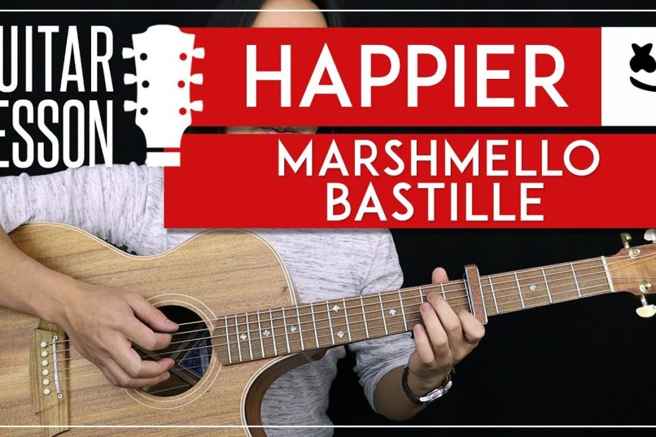 Happier Guitar Tutorial   Marshmello Guitar Lesson |Chords + Lead + Guitar Cover|