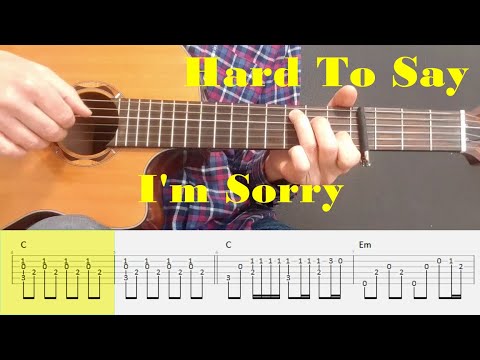 Hard To Say I'm Sorry - Chicago - Fingerstyle Guitar Tutorial Tab