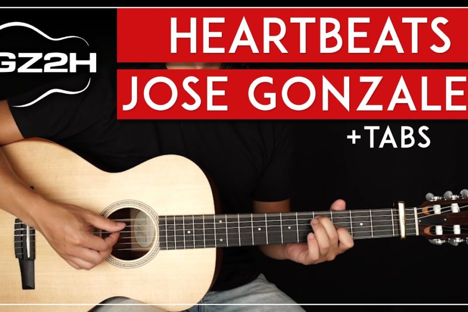 Heartbeats Guitar Tutorial José González Guitar Lesson |Fingerpicking|