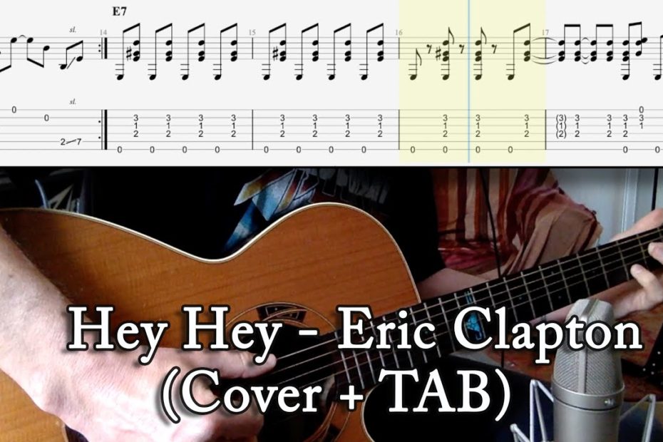 Hey Hey - Eric Clapton (Cover + TAB)
