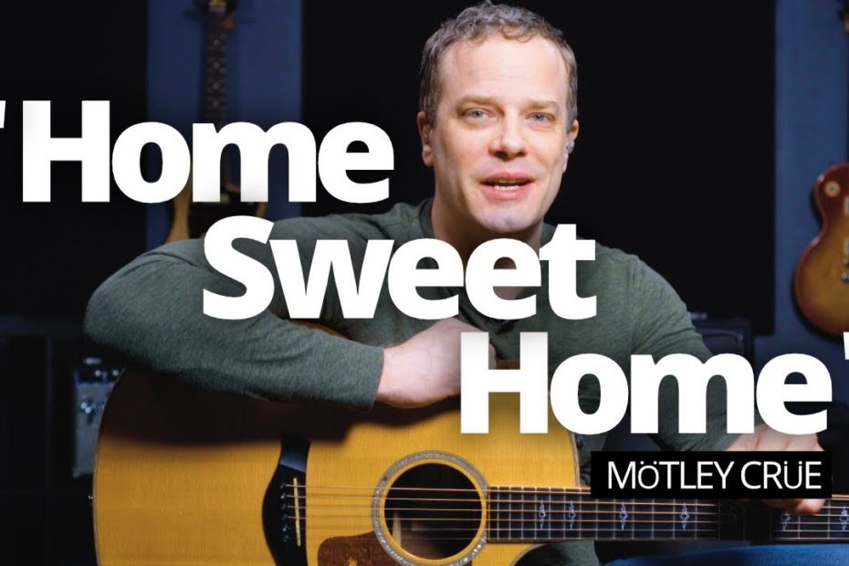 "Home Sweet Home" - Motley Crue Guitar Lesson