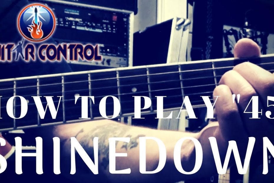 How To Play 45 By Shinedown - Easy Acoustic Guitar Lesson For Beginners