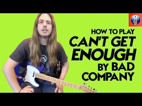 How to Play Can't Get Enough of Your Love on Guitar - Bad Company Song Lesson