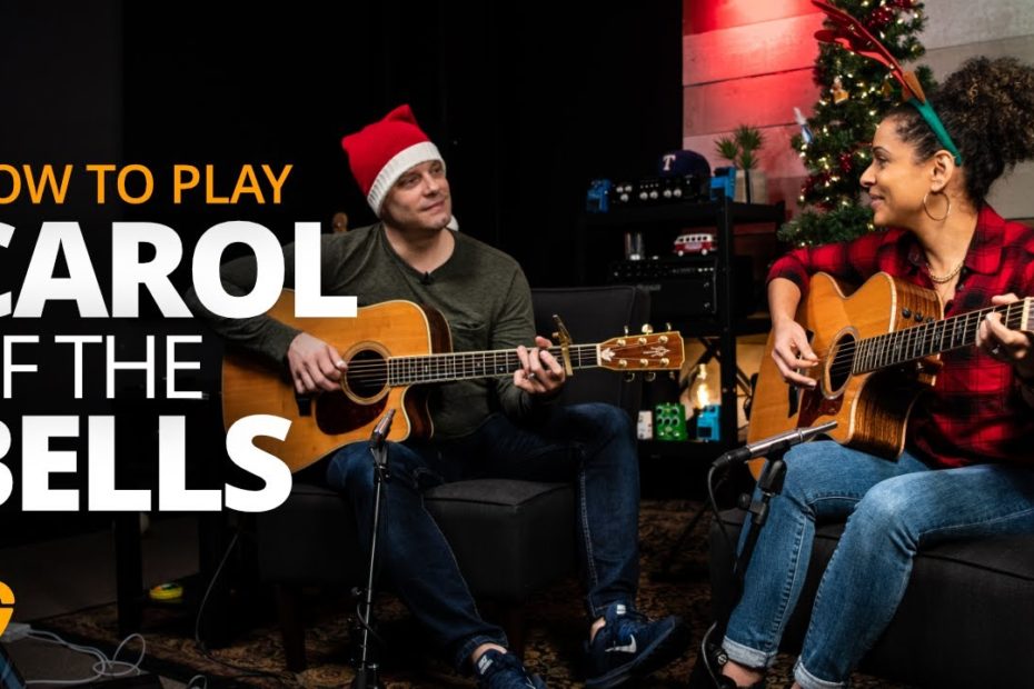 How To Play Carol of the Bells
