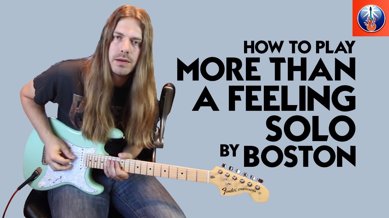 How to Play More Than a Feeling Solo More Than a Feeling Guitar