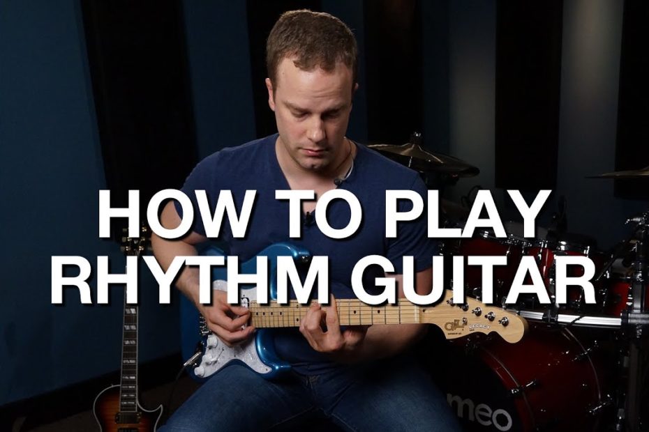 How To Play Rhythm Guitar - Rhythm Guitar Lesson #1