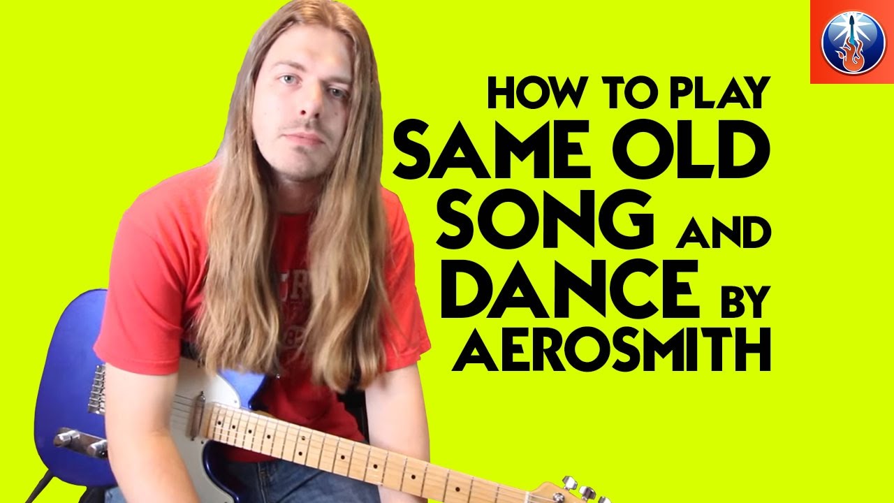 how-to-play-same-old-song-and-dance-by-aerosmith-same-old-song-and