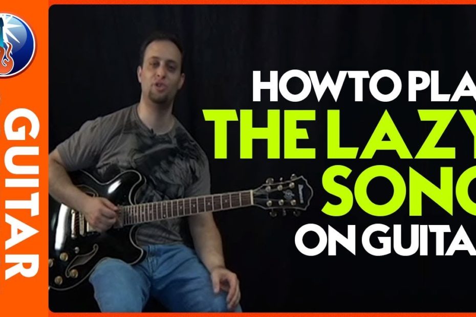 How to Play the Lazy Song on Guitar - Bruno Mars Song Lesson