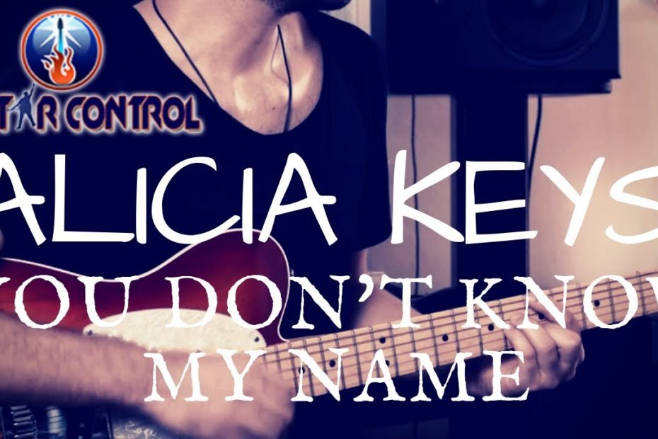 How To Play "You Don't Know My Name" By Alicia Keys - Easy Guitar Lesson