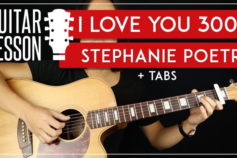 I Love You 3000 Guitar Tutorial - Stephanie Poetri Guitar Lesson   |Fingerpicking + TAB|