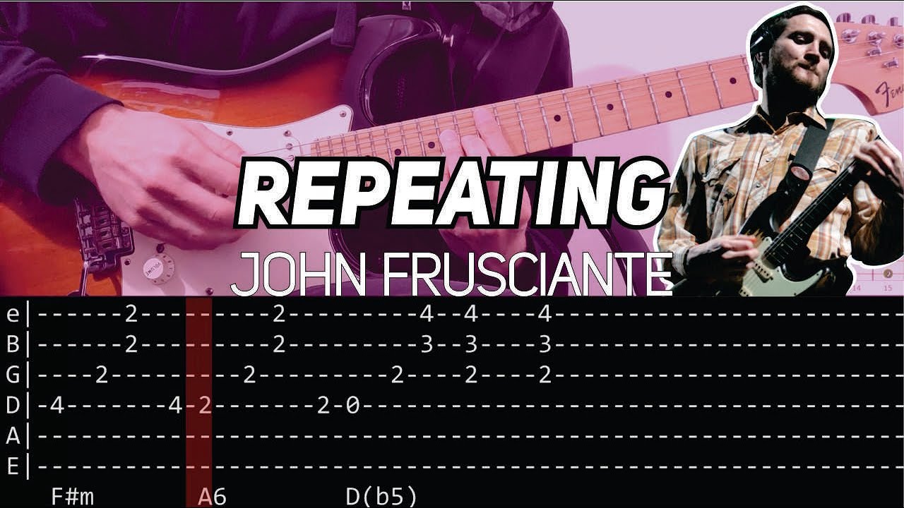 John Frusciante Repeating (Guitar lesson with TAB) Nikola Gugoski